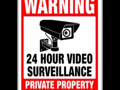 24 hour video surveillance signs private property